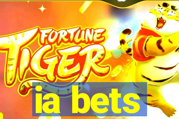 ia bets